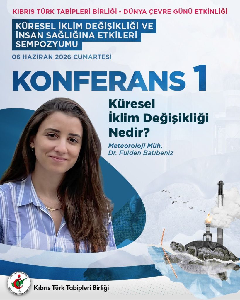 Tabipler Birliği, “Küresel İklim Değişikliği ve İnsan Sağlığına Etkileri” sempozyumu düzenliyor