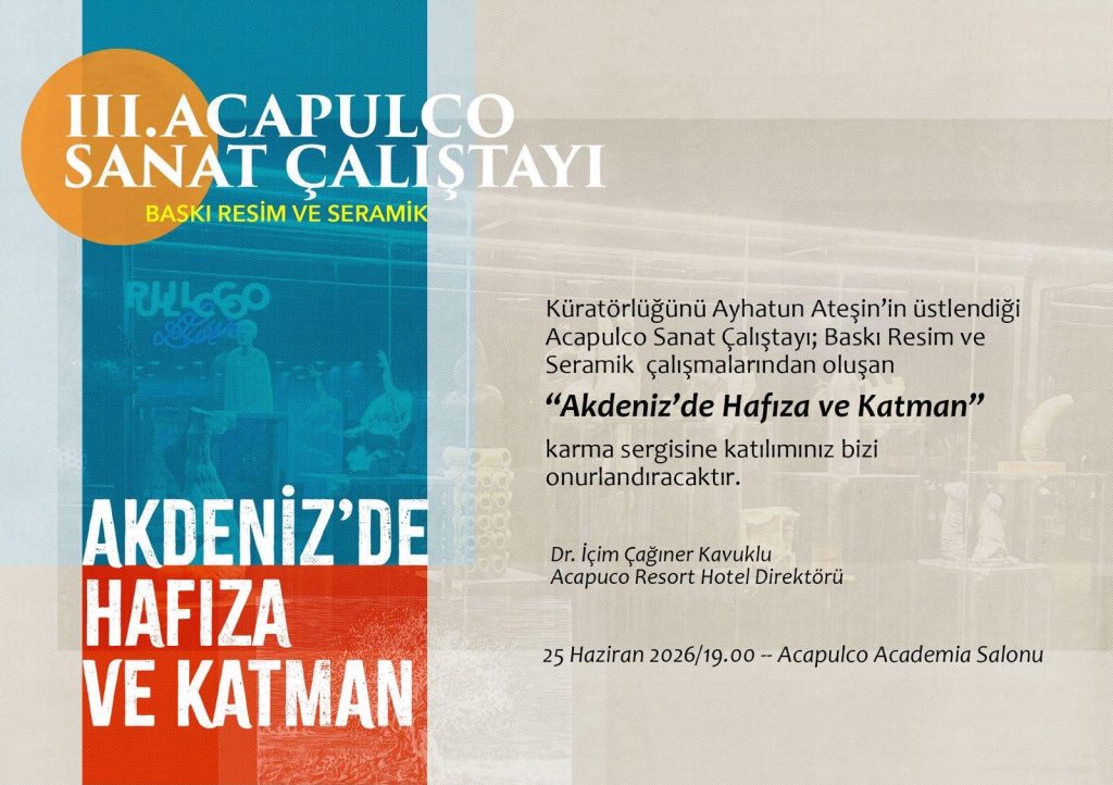 III. Acapulco Sanat Çalıştayı başladı