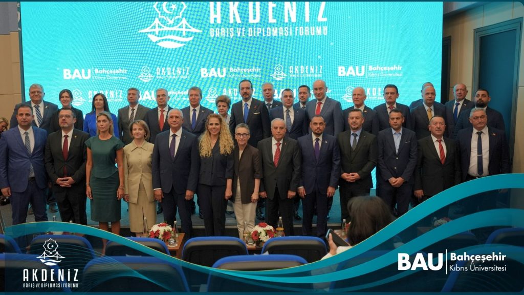 "Akdeniz Barış ve Diplomasi Forumu” Bahçeşehir Kıbrıs Üniversitesi ev sahipliğinde başladı